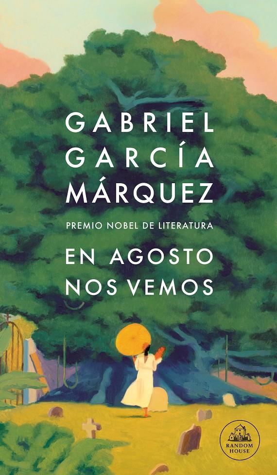 EN AGOSTO NOS VEMOS  | 9788439743071 | Gabriel García Márquez | Llibreria Cinta | Llibreria online de Terrassa | Comprar llibres en català i castellà online | Comprar llibres de text online