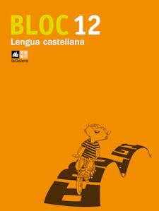 BLOC 12 LENGUA CASTELLANA TEXT.GALERA 2008 | 9788441215986 | INTERLÍNIA SL | Llibreria Cinta | Llibreria online de Terrassa | Comprar llibres en català i castellà online | Comprar llibres de text online