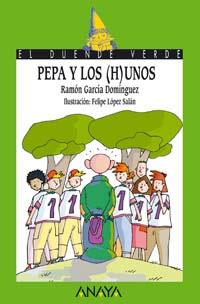 PEPA Y LOS (H)UNOS | 9788466745642 | García Domínguez, Ramón | Llibreria Cinta | Llibreria online de Terrassa | Comprar llibres en català i castellà online | Comprar llibres de text online