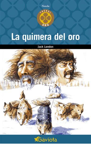 QUIMERA DEL ORO, LA | 9788439216322 | LONDON, JACK | Llibreria Cinta | Llibreria online de Terrassa | Comprar llibres en català i castellà online | Comprar llibres de text online