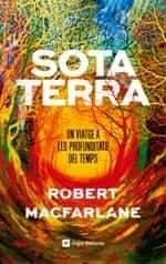 SOTA TERRA | 9788417214920 | MACFARLANE, ROBERT | Llibreria Cinta | Llibreria online de Terrassa | Comprar llibres en català i castellà online | Comprar llibres de text online