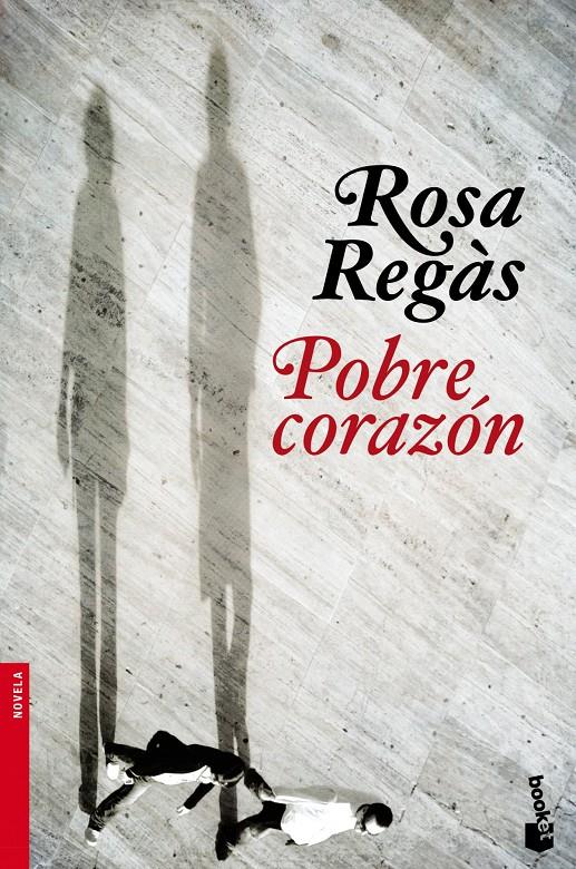 POBRE CORAZON | 9788408104629 | REGAS, ROSA | Llibreria Cinta | Llibreria online de Terrassa | Comprar llibres en català i castellà online | Comprar llibres de text online