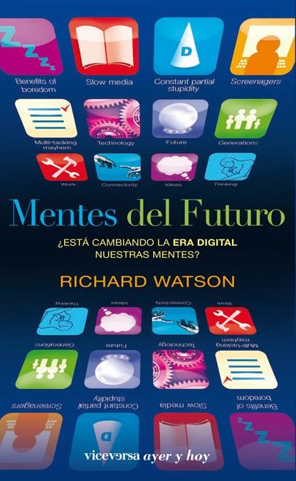 MENTES DEL FUTURO | 9788492819713 | WATSON, RICHARD | Llibreria Cinta | Llibreria online de Terrassa | Comprar llibres en català i castellà online | Comprar llibres de text online