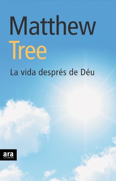 VIDA DESPRES DE DEU | 9788496767317 | TREE, MATTHEW | Llibreria Cinta | Llibreria online de Terrassa | Comprar llibres en català i castellà online | Comprar llibres de text online