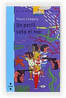 UN PERILL SOTA EL MAR | 9788466121996 | COMPANY, FLAVIA | Llibreria Cinta | Llibreria online de Terrassa | Comprar llibres en català i castellà online | Comprar llibres de text online