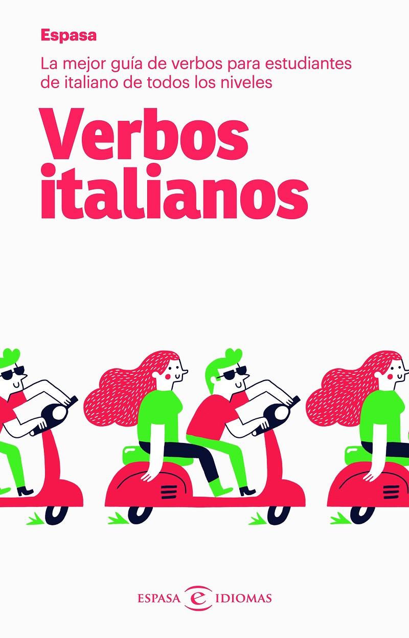 VERBOS ITALIANOS | 9788467054477 | ESPASA CALPE | Llibreria Cinta | Llibreria online de Terrassa | Comprar llibres en català i castellà online | Comprar llibres de text online