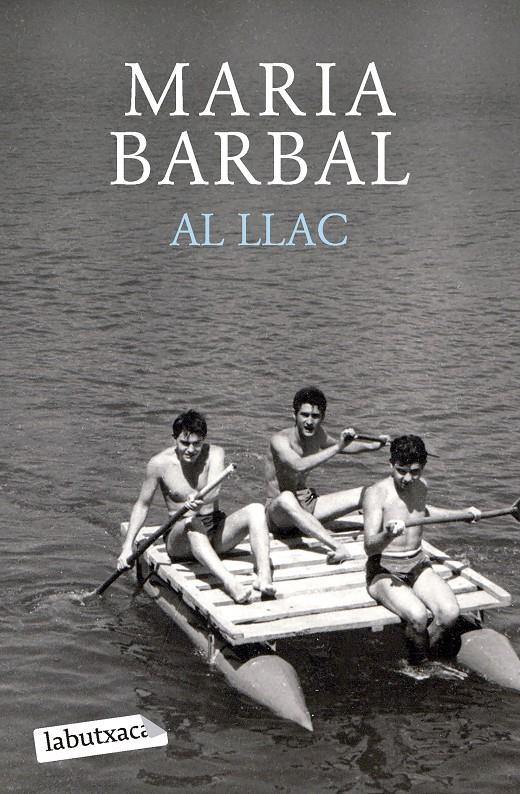AL LLAC | 9788419107749 | BARBAL, MARIA | Llibreria Cinta | Llibreria online de Terrassa | Comprar llibres en català i castellà online | Comprar llibres de text online