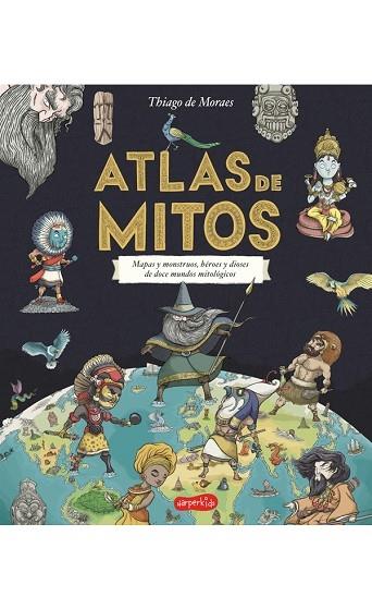 ATLAS DE MITOS | 9788417222208 | DE MORAES, THIAGO | Llibreria Cinta | Llibreria online de Terrassa | Comprar llibres en català i castellà online | Comprar llibres de text online