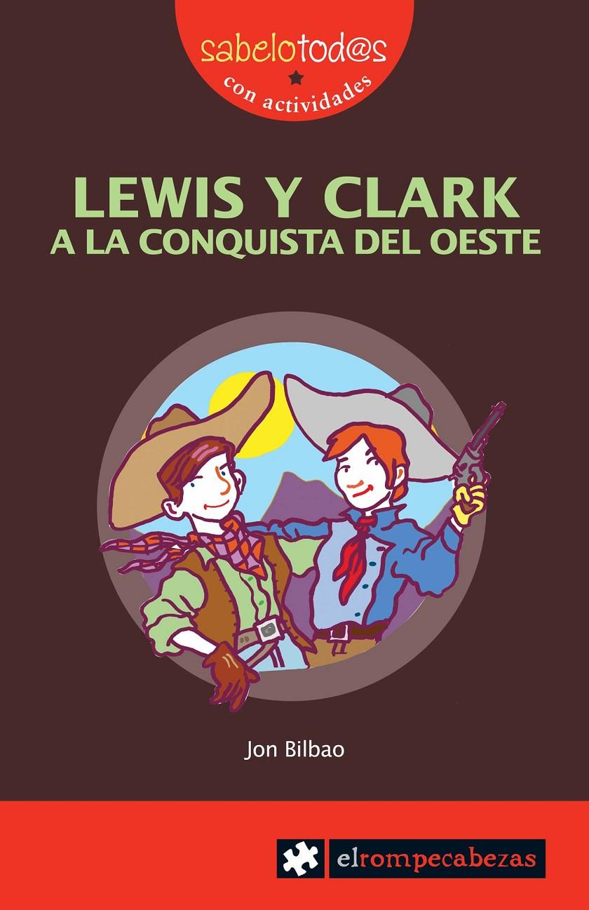 LEWIS Y CLARK A LA CONQUITA DEL OESTE | 9788496751491 | BILBAO, JON | Llibreria Cinta | Llibreria online de Terrassa | Comprar llibres en català i castellà online | Comprar llibres de text online