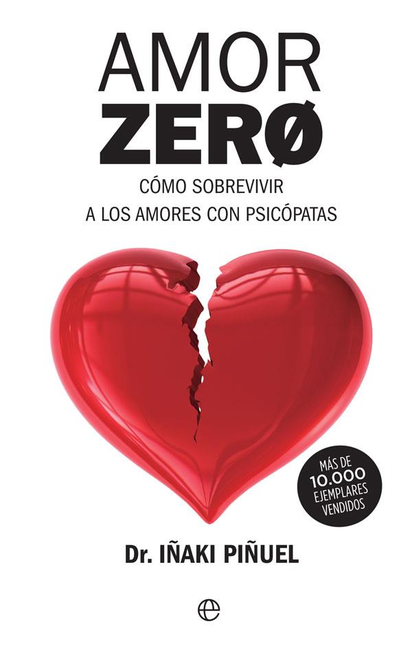 AMOR ZERO | 9788491646167 | PIÑUEL Y ZABALA, IÑAKI | Llibreria Cinta | Llibreria online de Terrassa | Comprar llibres en català i castellà online | Comprar llibres de text online