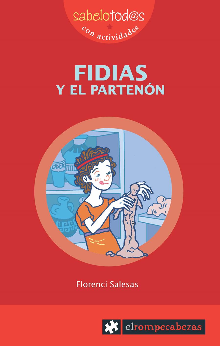FIDIAS Y EL PARTENON | 9788496751439 | SALESAS, FLORENCI | Llibreria Cinta | Llibreria online de Terrassa | Comprar llibres en català i castellà online | Comprar llibres de text online