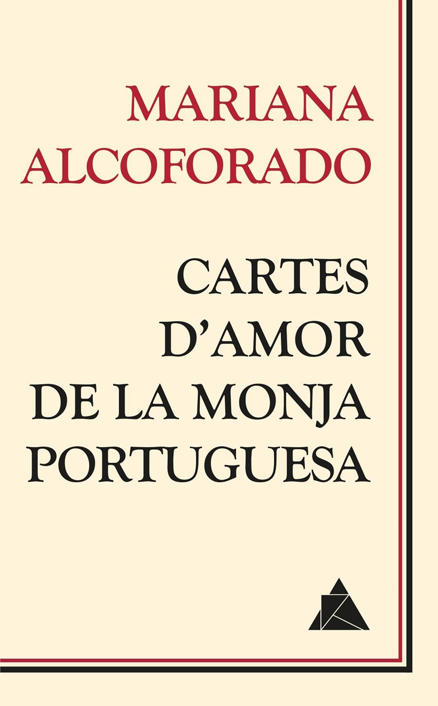 CARTES D'AMOR DE LA MONJA PORTUGUESA | 9788416222209 | ALCOFORADO, MARIANA | Llibreria Cinta | Llibreria online de Terrassa | Comprar llibres en català i castellà online | Comprar llibres de text online