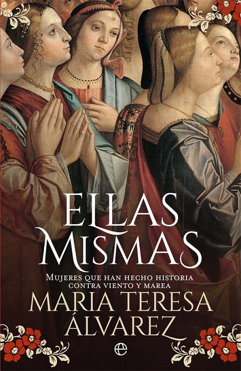 ELLAS MISMAS | 9788491643005 | ÁLVAREZ GARCÍA, MARÍA TERESA | Llibreria Cinta | Llibreria online de Terrassa | Comprar llibres en català i castellà online | Comprar llibres de text online