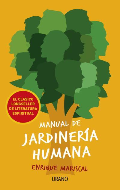 MANUAL DE JARDINERÍA HUMANA | 9788479538903 | MARISCAL, ENRIQUE | Llibreria Cinta | Llibreria online de Terrassa | Comprar llibres en català i castellà online | Comprar llibres de text online