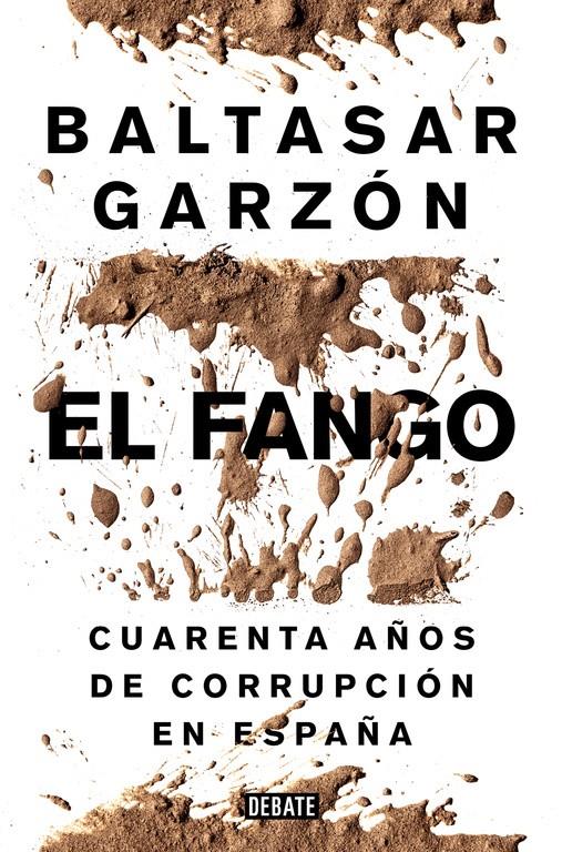 EL FANGO | 9788499924847 | Baltasar Garzón | Llibreria Cinta | Llibreria online de Terrassa | Comprar llibres en català i castellà online | Comprar llibres de text online