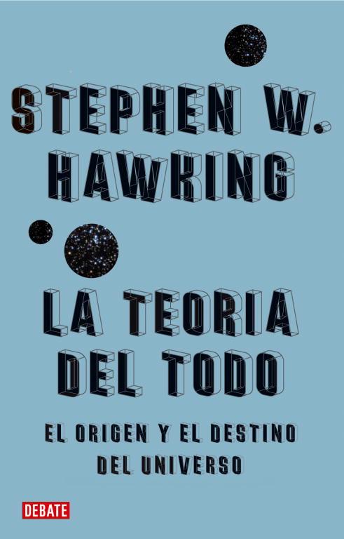 TEORIA DEL TODO, LA | 9788483067529 | Stephen Hawking | Llibreria Cinta | Llibreria online de Terrassa | Comprar llibres en català i castellà online | Comprar llibres de text online