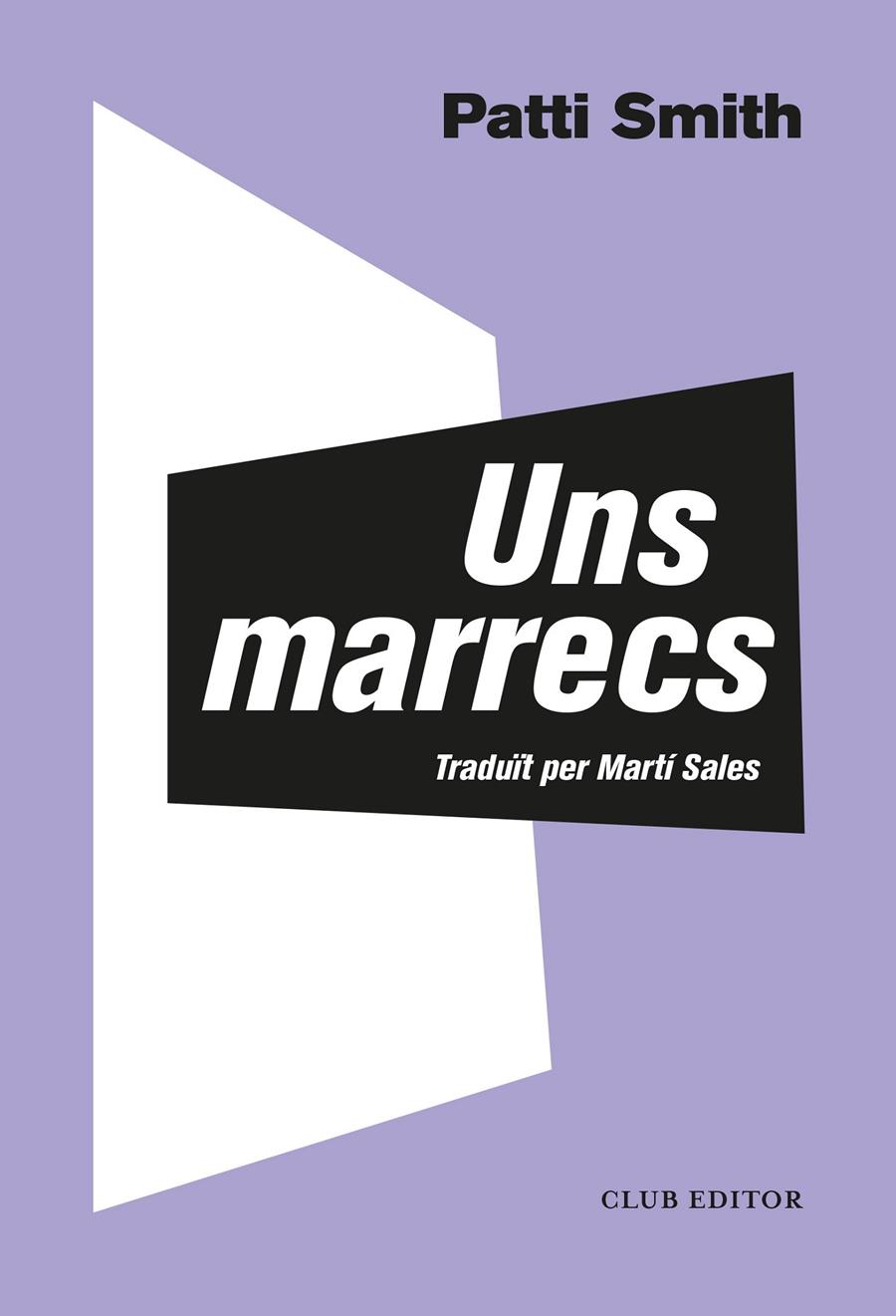 UNS MARRECS | 9788473293372 | SMITH, PATTI | Llibreria Cinta | Llibreria online de Terrassa | Comprar llibres en català i castellà online | Comprar llibres de text online