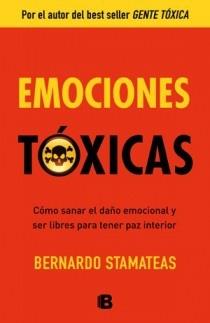 EMOCIONES TOXICAS | 9788466651264 | Bernardo Stamateas | Llibreria Cinta | Llibreria online de Terrassa | Comprar llibres en català i castellà online | Comprar llibres de text online