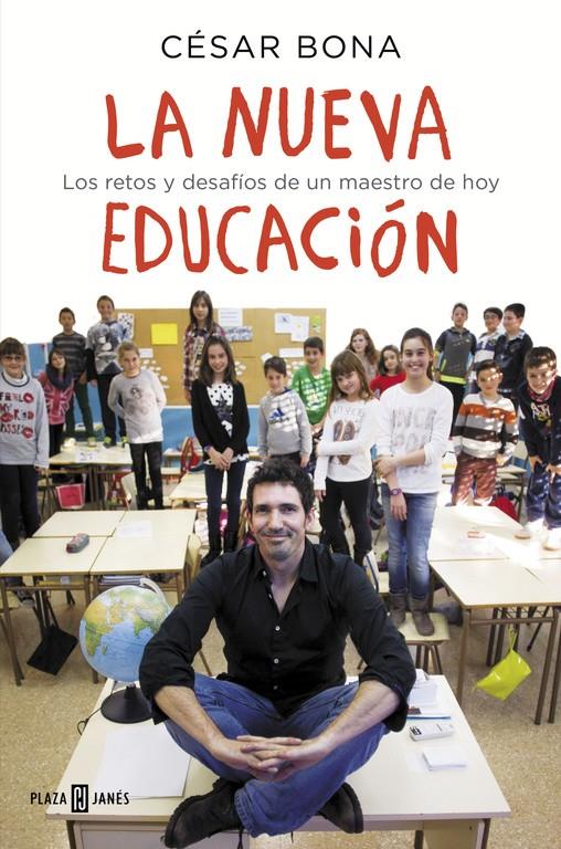 LA NUEVA EDUCACIÓN | 9788401015700 | César Bona | Llibreria Cinta | Llibreria online de Terrassa | Comprar llibres en català i castellà online | Comprar llibres de text online
