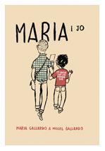 MARIA I JO | 9788424630188 | GALLARDO, MIGUEL | Llibreria Cinta | Llibreria online de Terrassa | Comprar llibres en català i castellà online | Comprar llibres de text online