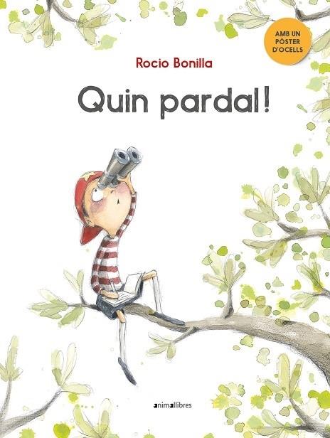 QUIN PARDAL! | 9788417599508 | BONILLA RAYA, ROCIO | Llibreria Cinta | Llibreria online de Terrassa | Comprar llibres en català i castellà online | Comprar llibres de text online