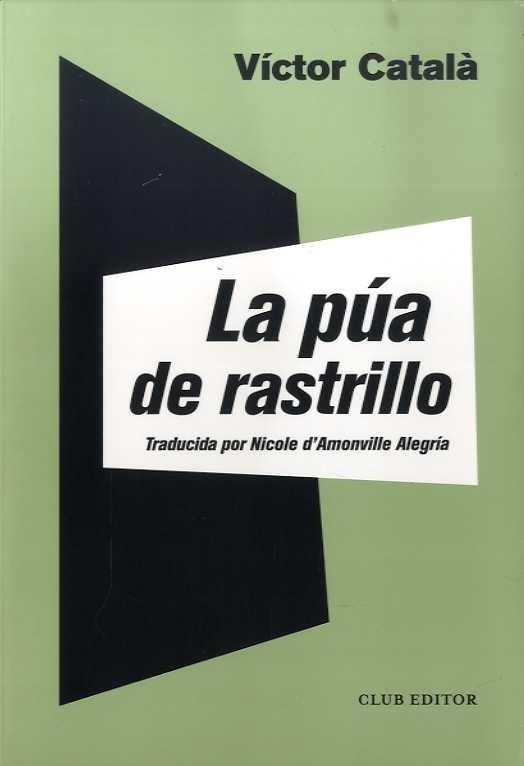 LA PÚA DE RASTRILLO | 9788473293150 | CATALÀ, VÍCTOR | Llibreria Cinta | Llibreria online de Terrassa | Comprar llibres en català i castellà online | Comprar llibres de text online