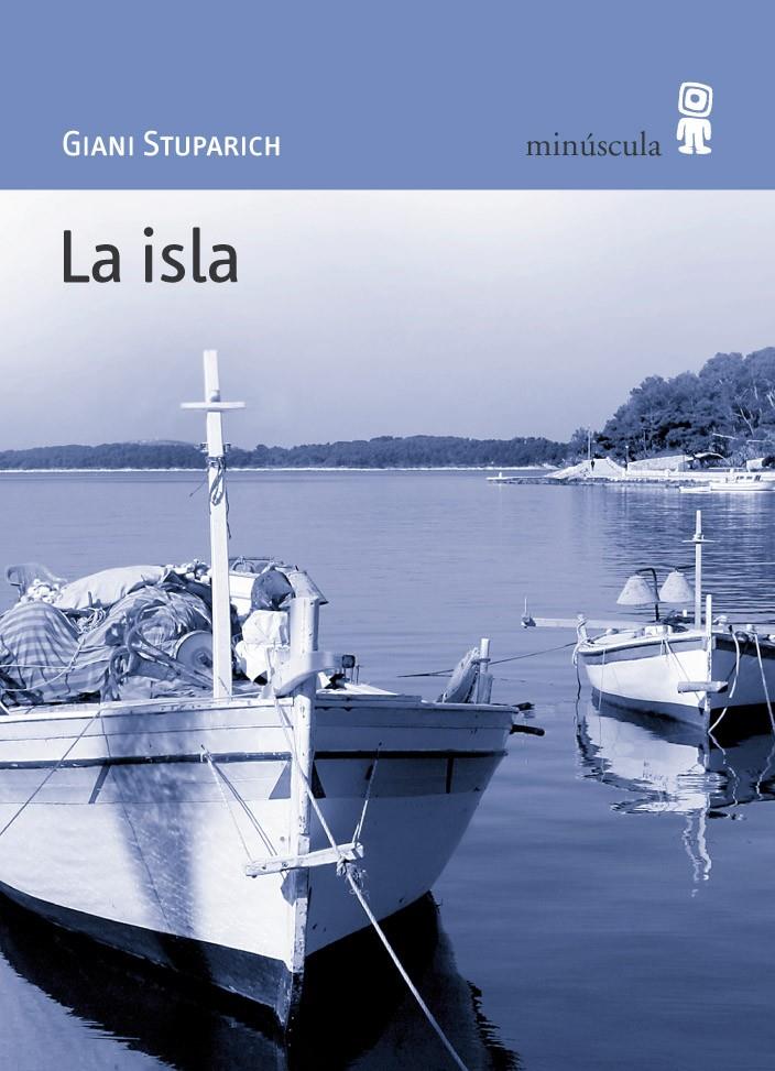 ISLA, LA | 9788495587398 | STUPARICH, GIANI (1891-1961) | Llibreria Cinta | Llibreria online de Terrassa | Comprar llibres en català i castellà online | Comprar llibres de text online