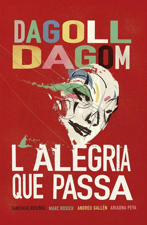 L'ALEGRIA QUE PASSA | 9788415954927 | DAGOLL DAGOM, S. A. | Llibreria Cinta | Llibreria online de Terrassa | Comprar llibres en català i castellà online | Comprar llibres de text online