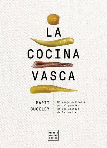LA COCINA VASCA | 9788408236634 | BUCKLEY, MARTI | Llibreria Cinta | Llibreria online de Terrassa | Comprar llibres en català i castellà online | Comprar llibres de text online