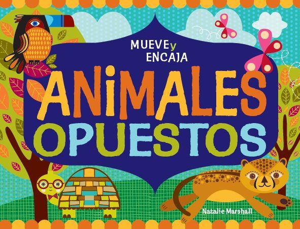ANIMALES OPUESTOS | 9788492766529 | NATALIE MARSHALL | Llibreria Cinta | Llibreria online de Terrassa | Comprar llibres en català i castellà online | Comprar llibres de text online