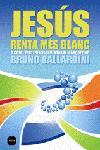 JESUS RENAT MES BLANC | 9788496499676 | BALLARDINI, BRUNO | Llibreria Cinta | Llibreria online de Terrassa | Comprar llibres en català i castellà online | Comprar llibres de text online