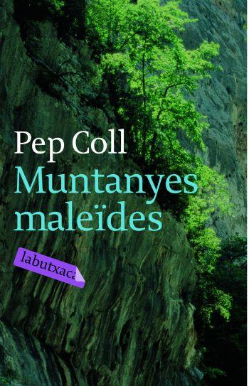 MUNTANYES MALEIDES -LABUTXACA- | 9788492549115 | COLL, PEP | Llibreria Cinta | Llibreria online de Terrassa | Comprar llibres en català i castellà online | Comprar llibres de text online