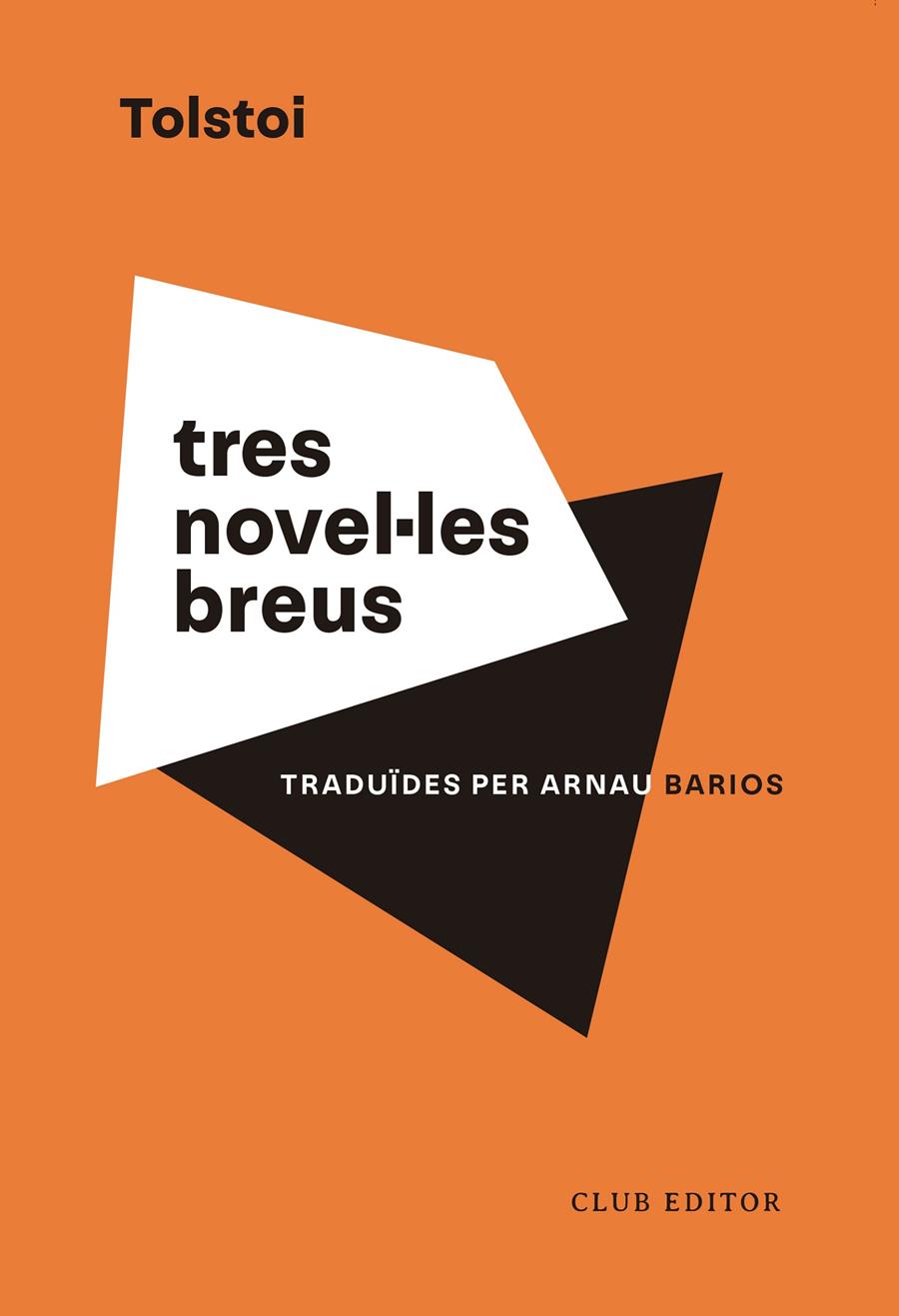 TRES NOVEL·LES BREUS | 9788473294201 | TOLSTOI, LEV | Llibreria Cinta | Llibreria online de Terrassa | Comprar llibres en català i castellà online | Comprar llibres de text online