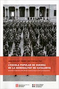 ESCOLA POPULAR DE GUERRA DE LA GENERALITAT DE CATALUNYA /L' | 9788418986062 | SOLÉ I SABATÉ, JOSEP M./VILLARROYA I FONT, JOAN | Llibreria Cinta | Llibreria online de Terrassa | Comprar llibres en català i castellà online | Comprar llibres de text online