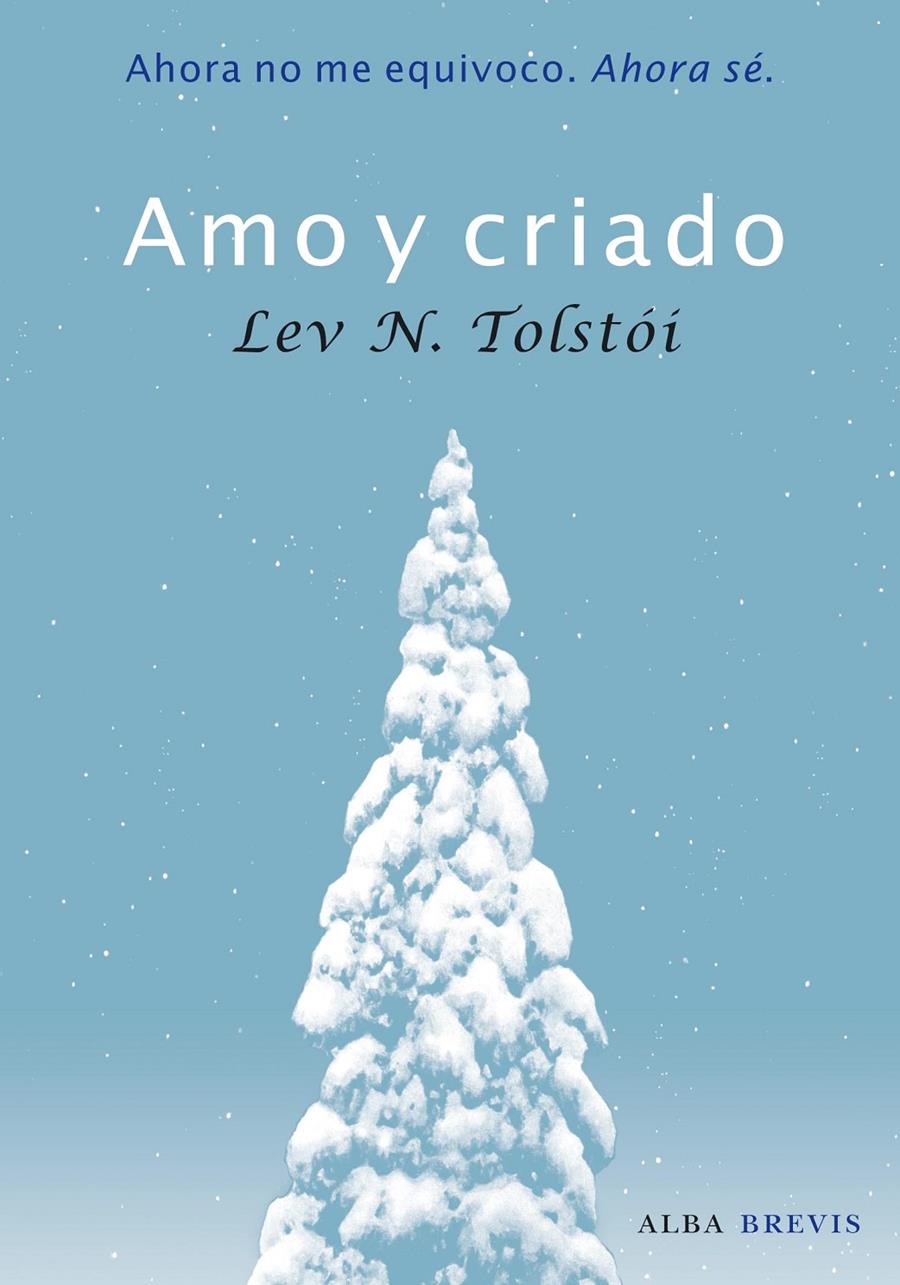 AMO Y CRIADO | 9788484286011 | TOLSTOI, LEV N. | Llibreria Cinta | Llibreria online de Terrassa | Comprar llibres en català i castellà online | Comprar llibres de text online