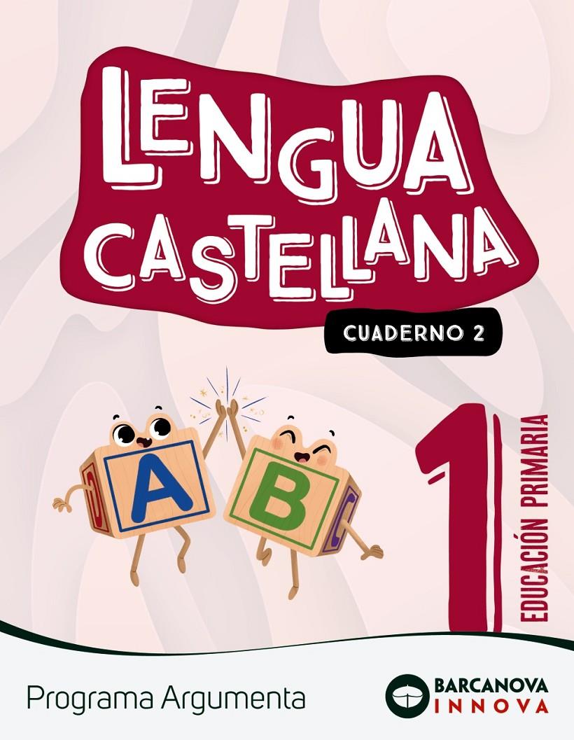 LENGUA CASTELLANA 1 CI CUADERNO 2 ARGUMENTA BARCANOVA 2022 | 9788448956370 | CLAVÉ, ESTER/LAINEZ, ANTÒNIA/MURILLO, NURIA/NOGALES, NOELIA/RUIZ, MONTSERRAT | Llibreria Cinta | Llibreria online de Terrassa | Comprar llibres en català i castellà online | Comprar llibres de text online