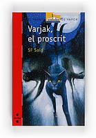 VARJAK EL PROSCRIT | 9788466123266 | SAID, SF | Llibreria Cinta | Llibreria online de Terrassa | Comprar llibres en català i castellà online | Comprar llibres de text online