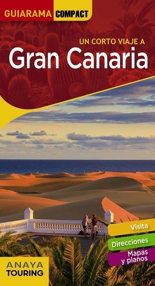 GRAN CANARIA (GUIARAMA COMPACT) 2019 | 9788491581505 | HERNÁNDEZ BUENO, MARIO/MARTÍNEZ I EDO, XAVIER | Llibreria Cinta | Llibreria online de Terrassa | Comprar llibres en català i castellà online | Comprar llibres de text online