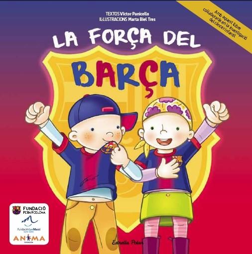 LA FORÇA DEL BARÇA | 9788415853206 | VÍCTOR PANICELLO | Llibreria Cinta | Llibreria online de Terrassa | Comprar llibres en català i castellà online | Comprar llibres de text online