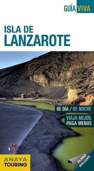 ISLA DE LANZAROTE (GUIA VIVA) 2017 | 9788499359366 | HERNÁNDEZ BUENO, MARIO | Llibreria Cinta | Llibreria online de Terrassa | Comprar llibres en català i castellà online | Comprar llibres de text online