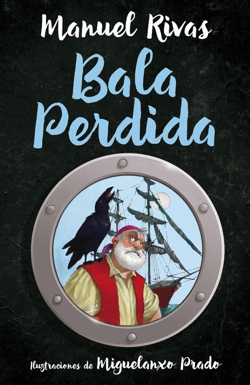 BALA PERDIDA | 9788420483931 | Manuel Rivas | Llibreria Cinta | Llibreria online de Terrassa | Comprar llibres en català i castellà online | Comprar llibres de text online