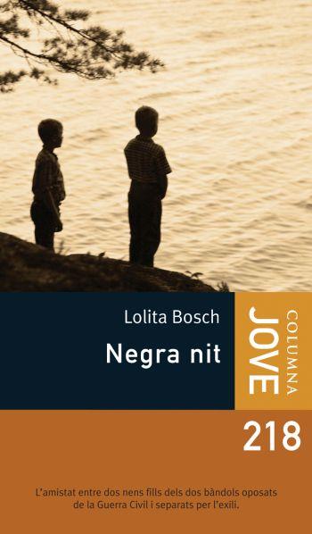 NEGRA NIT (218) | 9788466407120 | BOSCH, LOLITA | Llibreria Cinta | Llibreria online de Terrassa | Comprar llibres en català i castellà online | Comprar llibres de text online