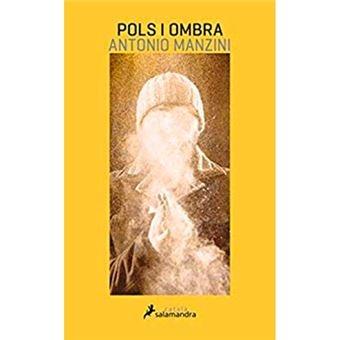 POLS I OMBRA | 9788416310326 | Antonio Manzini | Llibreria Cinta | Llibreria online de Terrassa | Comprar llibres en català i castellà online | Comprar llibres de text online