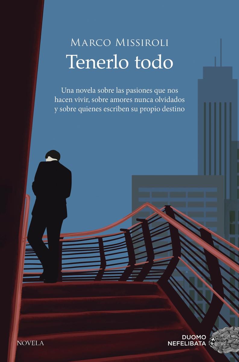 TENERLO TODO | 9788419521255 | MISSIROLI, MARCO | Llibreria Cinta | Llibreria online de Terrassa | Comprar llibres en català i castellà online | Comprar llibres de text online