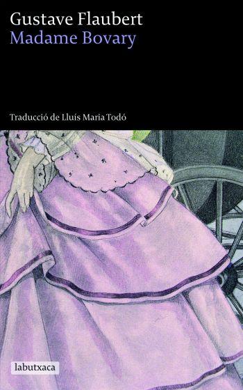 MADAME BOVARY -LABUTXACA- | 9788492549030 | FLAUBERT, GUSTAVE | Llibreria Cinta | Llibreria online de Terrassa | Comprar llibres en català i castellà online | Comprar llibres de text online