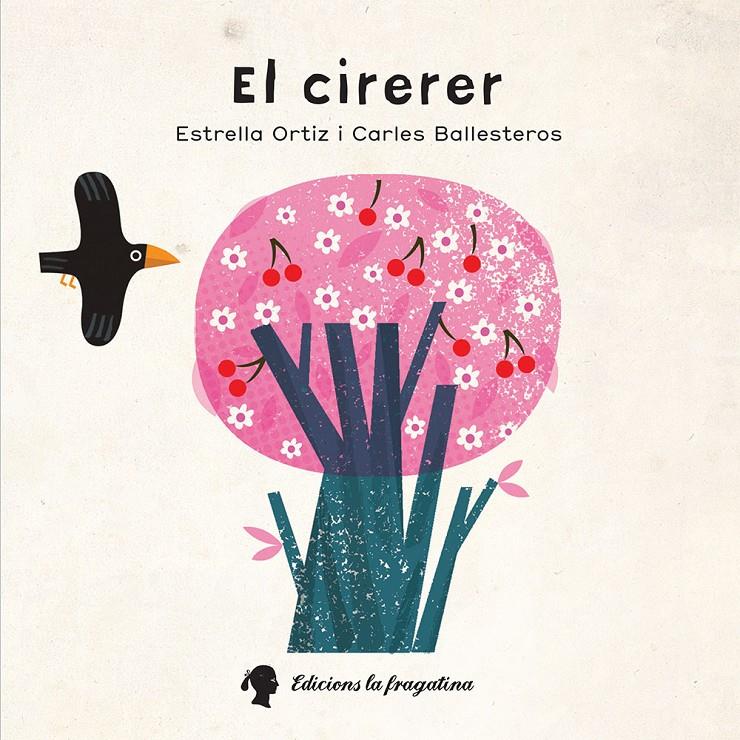 EL CIRERER | 9788416226559 | ORTIZ ARROYO, ESTRELLA | Llibreria Cinta | Llibreria online de Terrassa | Comprar llibres en català i castellà online | Comprar llibres de text online