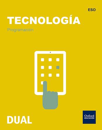 TECNOLOGIA ESO PROGRAMACION  -DUAL- OXFORD | 9788467365863 | VARIOS AUTORES | Llibreria Cinta | Llibreria online de Terrassa | Comprar llibres en català i castellà online | Comprar llibres de text online