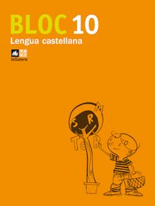 BLOC 10 LENGUA CASTELLANA TEXT.GALERA 2008 | 9788441215962 | INTERLÍNIA SL | Llibreria Cinta | Llibreria online de Terrassa | Comprar llibres en català i castellà online | Comprar llibres de text online