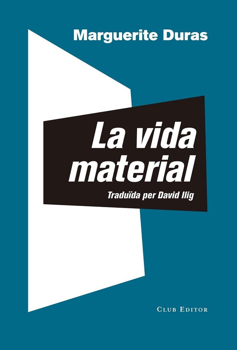LA VIDA MATERIAL | 9788473292306 | DURAS, MARGUERITE | Llibreria Cinta | Llibreria online de Terrassa | Comprar llibres en català i castellà online | Comprar llibres de text online