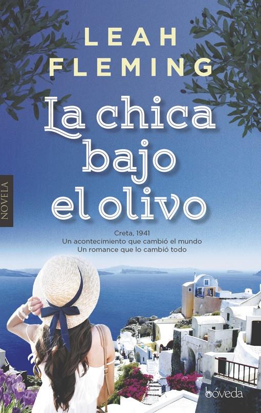 LA CHICA BAJO EL OLIVO | 9788415497929 | FLEMING, LEAH | Llibreria Cinta | Llibreria online de Terrassa | Comprar llibres en català i castellà online | Comprar llibres de text online